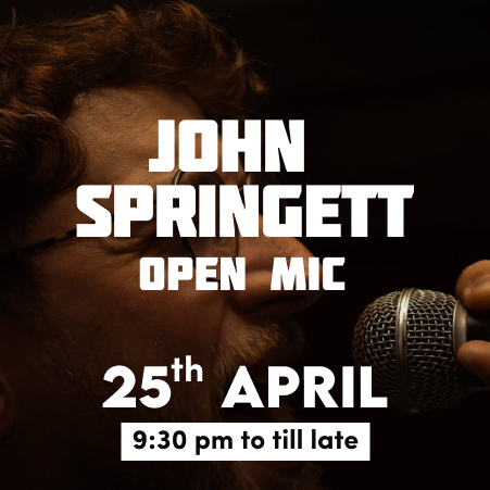 John Springett (Open Mic)
